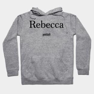 Rebecca Name meaning Hoodie